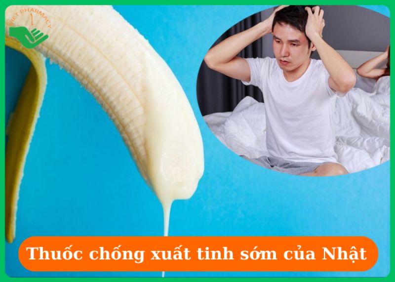 Copy of Top 4 loại thuốc chống xuất tinh sớm của Nhật an toàn và hiệu quả